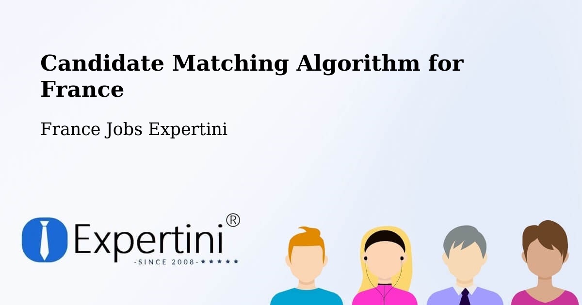 Candidate Matching Algorithm Overview – Plessé - France Jobs Expertini