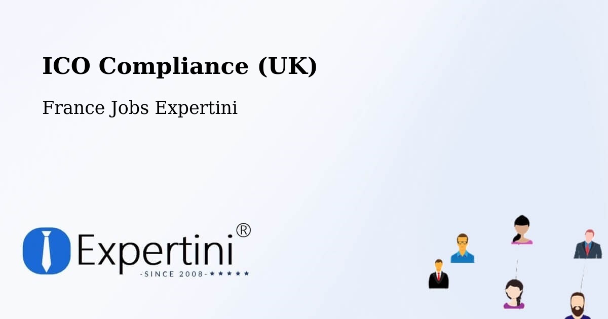UK Data Protection & ICO Compliance – Plessé - France Jobs Expertini