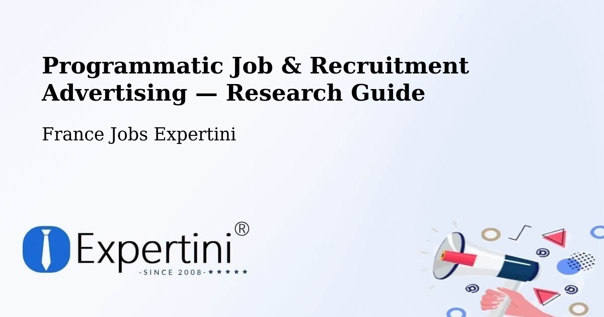 Programmatic Job & Recruitment Advertising — Research Guide – Plessé